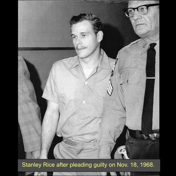 Serial Killer Stanley Everett Rice, 1968